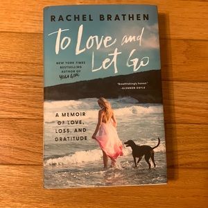 To Love and Let Go by Rachel Brathen hardcover book.  Minor shelf wear.